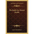 The Battle For Mental Health