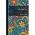 Great Moments in Exploration: A Junior Book Shelf Book
