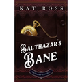 Balthazar's Bane