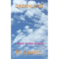 Dreamland: a novel of new orleans