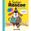 Señor Roscoe in the City