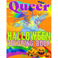 Queer Halloween Coloring Book