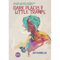 Dark Places and Little Tramps: Writings on noir, hardboiled, sleaze and other genres
