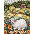 Farmhouse Coloring Book: 40+ Images of Country Scenes With Charming Designs For Stress Relief And Relaxation