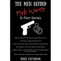 The Men Behind Mob Wives: 6 Part Series: Bios Related to the VH1 Mob Wives Reality TV Show