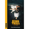 King Troll (the Fawn)