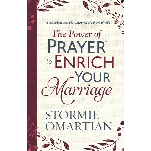 The Power of Prayer to Enrich Your Marriage