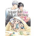 Hate Me, But Let Me Stay Vol. 5