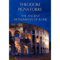 The Ancient Monuments of Rome