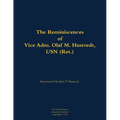 The Reminiscences of Vice Adm. Olaf M. Hustvedt, USN (Ret.): 1886-1978