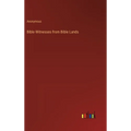 Bible Witnesses from Bible Lands