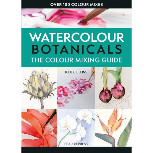 The Colour Mixing Guide: Watercolour Botanicals