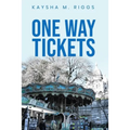 One Way Tickets
