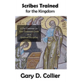 Scribes Trained for the Kingdom: A Pre-Grammar for New Testament Greek as a Spiritual Discipline