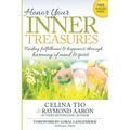 Honor Your Inner Treasures: Finding Fulfillment And Happiness Through Harmony of