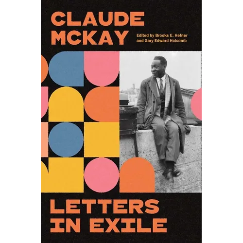 Letters in Exile: Transnational Journeys of a Harlem Renaissance Writer