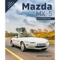 Mazda MX-5 New Edition: The Complete Story