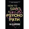 How to Spot a Psychopath: They accused her of murder... why won't she tell them what really happened?