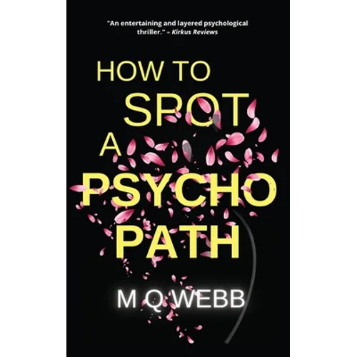 How to Spot a Psychopath: They accused her of murder... why won't she tell them what really happened?