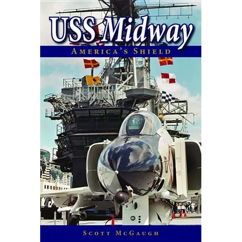 USS Midway: America's Shield