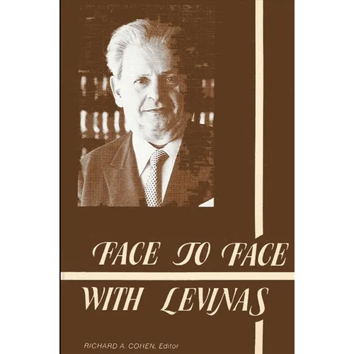 Face to Face with Levinas
