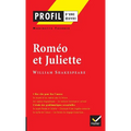 Profil - Shakespeare (William): Roméo et Juliette