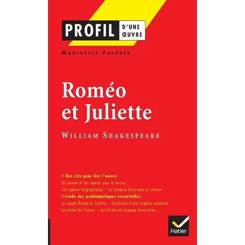 Profil - Shakespeare (William): Roméo et Juliette