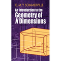 An Introduction to the Geometry of N Dimensions