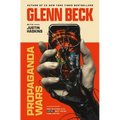 Propaganda Wars: How the Global Elite Control What You See, Think, and Feel