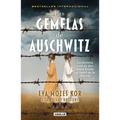 Las Gemelas de Auschwitz / The Twins of Auschwitz. the Inspiring True Story of a Young Girl Surviving Mengele's Hell