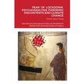 Fear of Lockdown Psychoanalysis, Pandemic Discontents and Climate Change: Frenis Zero Press