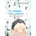 El Sabor del Viento: The Taste of Wind