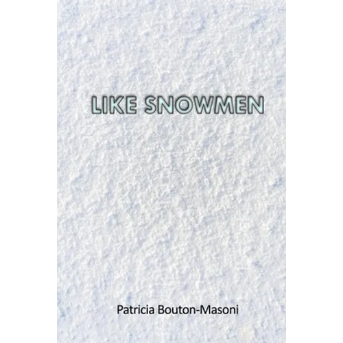 Like Snowmen