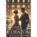 Cerca del corazón