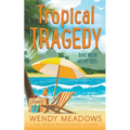 Tropical Tragedy