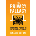 The Privacy Fallacy