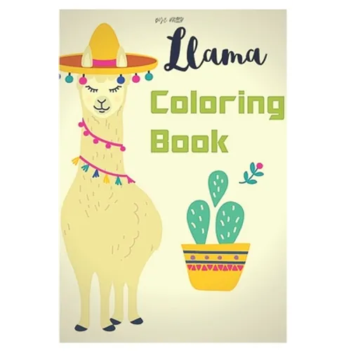 llama coloring book: Fun coloring gift book for llama lovers with stress relief llama designs and funny cute shows