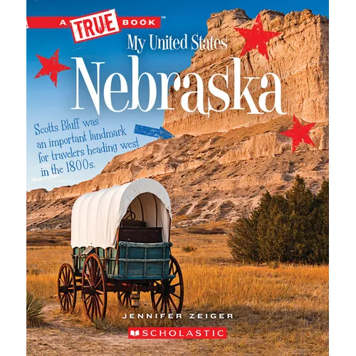 Nebraska (a True Book: My United States)