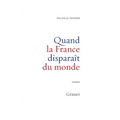 Quand la france disparait du monde