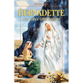 Bernadette, Our Lady's Little Servant: Our Lady's Little Servant