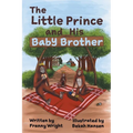 The Little Prince and his Baby Brother