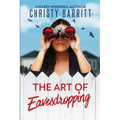 The Art of Eavesdropping: A Cozy Christian Mystery Suspense featuring a Female PI in Training
