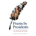 Poems by Presidents: The First-Ever Anthology