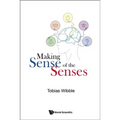 Making Sense of the Senses