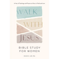 Walk with Jesus: Bible Study for Women: A Year of Teachings and Prayers to Grow in Faith and Love (with Jesus Readings)
