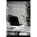 Forgotten Spaces