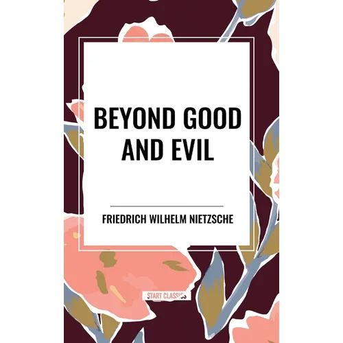 Beyond Good and Evil