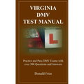 Virginia DMV Test Manual: Practice and Pass DMV Exams with over 300 Questions and Answers