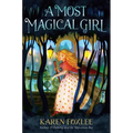 A Most Magical Girl