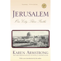 Jerusalem: Jerusalem: One City, Three Faiths